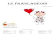Le Franlageois1).pdf · Intentions de février 2016: 7 fév. André Jr Lyonnais Famille Lyonnais 21 fév. : er Yvon Auger 1 anniv. Parents & amis + Mardi 16 fév. à 16h00 Intentions