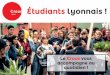 Guide de l'Étudiant Lyonnais - crous-lyon.fr€¦ · la vie étudiante ou le développement de la vie de campus ? Alors proposez-le à l'une des commissions organisées tout au long
