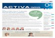 ÉDITO AVANCÉES FRUCTUEUSES · La Maison Bleue, gestionnaire de crèches pour les collectivités et les entreprises, a rejoint en . décembre 2012 le portefeuille d’Activa Capital
