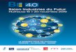 Salon Industries du Futur - BioValley France · Salon Industries du Futur Mulhouse 19 > 20 novembre 2019 4.0. SUISSE ALLEMAGNE FRANCE MULHOUSE RETOUR SUR L’ÉDITION 2018 ... Projet
