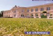 Le château - Académie de Versaillesblog.ac-versailles.fr/.../Guide_du_Chateau.pdf · 2011-03-21 · Vlady, dans le rôle de Madame de Parabère, parle de sa propriété à Asnières