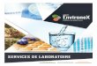SERVICES DE LABORATOIRE - Eurofins EnvironeX...particuliers pour une meilleure protection du public et de l’environnement. Eau potable Dans le respect des recommandations et normes