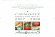 CATALOGUE · A « La Ferme » et sur les mar-chés du Pays d’Aix-en-Provence, nous nous attachons à promou-voir la plus grande diversité possi-ble de légumes, sous serre et en
