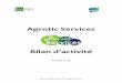 Agrotic Services - Montpellier SupAgro · 1. Projets de R&D Ces actions permettent à des entreprises de bénéficier d’un accompagnement par AgroTIC Services sur des projets de