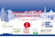 AUDAX CLUB PARISIEN PARIS-BREST-PARIS Randonneur 2015€¦ · 24 heures en équipe pour un maximum de kilomètres Traces Vélocio ... contre 43 pays en 2011 et 30 en 2007 725 organisateurs