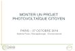MONTER UN PROJET PHOTOVOLTAÏQUE CITOYEN...MONTER UN PROJET PHOTOVOLTAÏQUE CITOYEN PARIS – 27 OCTOBRE 2016 Noémie Poize, Rhônalpénergie - Environnement 1 Etapes de montage d’un