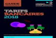 TARIFS BANCAIRES 2018 - Crédit Coopératif · • la domiciliation de virements bancaires • l’envoi mensuel d’un relevé des opérations effectuées sur le compte • l’encaissement