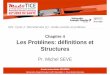 Chapitre 4 Les Protéines: définitions et Structurescyan1.grenet.fr/podcastmedia/PACES-2014-2015/UE1-BCH4-4... · 2014-10-06 · Année universitaire 2014/2015 Université Joseph
