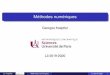 Georges Koepﬂer L3 2019-2020helios.mi.parisdescartes.fr/~gk/MN_S6/CM1.pdf · G. Koepﬂer Méthodes numériques Introduction L3 2019-2020 8 Nombre ﬂottants en base b = 10 Représentation