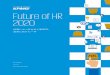 Future of HR 2020 · 2020-08-05 · April 2020 home.kpmg/jp/kc 岐路に立つ日本の人事部門、 変革に向けた一手 Future of HR 2020