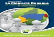 La Mobilité Durable - Pays de Blain€¦ · mobilité en est un exemple. Créée en 2002, à l’initiative de la Commission européenne, la Semaine européenne de la mobilité a