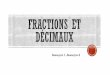 Besançon 7 Besançon 8besancon8.circo25.ac-besancon.fr/wp-content/uploads/... · 2019-06-13 · Fractions et décimaux : Les fractions sont à la fois objet d'étude et support pour