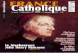 FRANCE Catholique · la Chambre des notaires font ... Newman est une invitation à considérer une œuvre considérable à son authentique degré de signification. En se convertissant