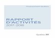 Rapport d'activités 2017-2018 - Financement-QuébecTABLEAU 4 État des prêts et des emprunts 31 mars 2018 31 mars 2017 ... Simplifier la réalisation des financements de sa clientèle