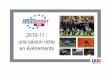 2010-11 : une saison riche en événementss.tf1.fr/mmdia/a/17/9/7832179ehvks.pdfune saison riche en événements EUROSPORT.FR Le 2ème site de sport en France Toutes les news sur tous