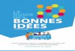 LE GUIDE DES BONNES IDÉESfranchir-le-cap.fr/guide2015.pdf · HANDITOUR est un évènement interne de sensibilisation sur un ou plusieurs établissements articulé autour de : - 5