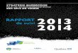 RAPPORT de suivi 2013 2014 - Quebec · De nouveaux outils de référence et de soutien ont également vu le jour en 2013-2014. Le Guide de gestion des zones vulnérables aux sels