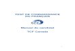 TEST DE CONNAISSANCE DU FRANÇAIS Manuel du candidat TCF … · 2019-04-11 · 4 Partie I Découvrir le TCF Introduction Le TCF est le test de niveau linguistique des ministères
