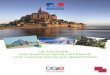 Le tourisme : une ambition pour la France, une chance pour ... · Fédération Offices du tourisme de France, de l’Agence nationale pour les chèques vacances, des acteurs financiers