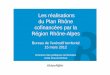 Les réalisations du Plan Rhône cofinancées par la Région ... · Créations contemporaines en lien avec le fleuve : Les flûtes des îles, installations solaires et sonores (Communauté