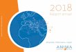 2018 - anima.coop · Introduction L’équipe et le réseau ANIMA sont très heureux de vous présenter leur rapport annuel 2018, une année qui clôture six ans de présidence tunisienne