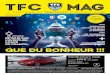 LE MAGAZINE DU TRÉLISSAC FOOTBALL CLUB · QUE DU BONHEUR !!! TRÉLISSAC FOOTBALL CLUB MAGAZINE #4 - 3 Fabrice FAURE TRÉLISSAC FOOTBALL CLUB MAG #4 MERCI TRÉLISSAC FC Jeudi 11 février,