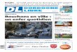 Bouchons en ville - Dordogne Libre · 2019-03-04 · Le TFC se paye le leader et sort de la zone rouge Page 15 Bouchons en ville : ... en fin de semaine, l’Écrit des femmes, une