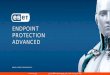 ESET Endpoint Protection Advanced - esetshop.ir · ESET Endpoint Protection Advanced ﺮ ﺘ ﻠ ﻓﯿ و ﻪ ﻓ ﻃﺮ دو ﺶ آﺗ ه ر ا ﻮ دﯾ ، وب ﺑﻪ ﯽ ﺳ