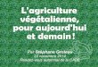 L'agriculture végétalienne, pour aujourd'hui et demain · • Contrairement aux premières éditions, John Jeavons ne recommande plus l'utilisation d'intrants animaux. 1979 2006