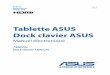 Tablette ASUS Dock clavier ASUSdlcdnet.asus.com/pub/ASUS/nb/T300CHI/040C_F10147_T300CHI_V2_B.pdfJanvier 2015 F10147. 2 Manuel électronique pour tablette et dock clavier ASUS INFORMATIONS