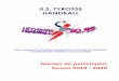 U.S. TYROSSE HANDBALL - Quomodof3.quomodo.com/A646C418/uploads/916/Dossier de... · 2019-08-06 · L’U.S.Tyrosse Handball, un club aux ambitions confirmées Ce Club a été créé
