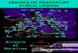 TRANSPORT PUBLIC URBAIN SERVICE DE TRANSPORT PUBLIC 2020-03-19آ  TRANSPORT PUBLIC URBAIN Circuit et