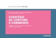 Stratégie de contenu e-commerce - Fnacmultimedia.fnac.com/multimedia/editorial/pdf/9782212144048.pdf · VI Stratégie de contenu e-commerce approche simple du SEO, notamment technique,