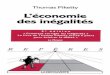L’économie des inégalitésdigamo.free.fr/piket4.pdf · Éditions La Découverte & Syros, Paris, 1997, 1999, 2001, 2002. Éditions La Découverte, 2004. ... et son système de