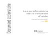 Les professions de la relation d’aide - Université Laval€¦ · Les professions de la relation d’aide Page 6 Centres d'hébergement Centres locaux de services communautaires