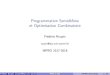 Programmation Semidéfinie et Optimisation Combinatoireroupin/docs... · Title: Programmation Semidéfinie et Optimisation Combinatoire Author: Frédéric Roupin Subject: F.Roupin