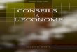 Conseils a l’EconomeCS... · Préface Ce volume Conseils à l’Econome, est une compilation; il a été publié en réponse à une requête venue de tous les horizons pour la préparation