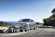 THE X1 - BMW · 2020. 7. 21. · gravée "BMW" •Inserts 'Pearl' foncé avec baguette d'accentuation chrome brillant perlé -Protection de dessous de caisse à l'avant en Silber
