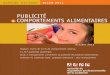 PUBLICITÉ COMPORTEMENTS ALIMENTAIRES€¦ · < les repères du PNNS(1) et des autorités publiques. 4-5 2010 : ... (1) Programme National Nutrition Santé . ... En grandissant, l’enfant
