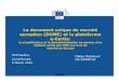 Le document unique de marché européen (DUME) et la ... · 1/2016 eESPD& e-CERTIS 2.0 4/2016 (CPBs) 4/2017 CEN eInvoicing standard 5/2017 (all CAs) ... catalogue • Specific rules