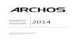 Rapport financier 2014 VDEF 16 04 2015 - archos.com · Le rapport des commissaires aux comptes relatif à la certification des comptes est en cours d'émission. 6 ... 31-déc-2014