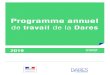 Programme annuel de travail de la Dares de 2019€¦ · Programme annuel de travail de la Dares direction de l’animation de la recherche, des études et des statistiques 2019 PAT