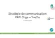 Stratégie de communication PAPI Orge – Yvette©gie...Stratégie de communication du PAPI Orge – Yvette – 07/10/2019 Karine LEFEBVRE – Parc naturel régional de la Haute Vallée