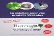 La solution pour vos produits Vinicoles · 2020. 2. 25. · 1 La solution pour vos produits Vinicoles Catalogue 2020 +33 (0)6 79 44 91 28 - burnapro@orange.fr - D É NOUVEAUTÉS!