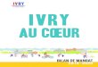 Mise en page 1 - Ivry-sur-Seine · 69 000 m 2 d’espaces publics créés et 71 000 m 2 d’espaces publics réaménagés 8,70 m 2 d’espa ces verts publi s par habitant > Objectif