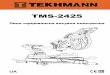 TMS-2425 - Tekhmann · пиляльними дисками в побутових умовах. Інші матеріали, зокрема сталь, бетон і мінеральні