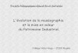 L'évolution de la muséographie et la mise en valeur du ...hugo-rugles-col.spip.ac-rouen.fr/IMG/pdf/Projet_CG27_2013.pdf · contenu, sa lisibilité, son intérêt, et sa muséographie