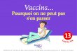 Vaccins - FRAPS Centre-Val de Loire … · Mortalité par million d’habitants ( source : causes médicales de décès, Insem CépiOc) Incidence par million d’habitants ( source