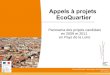 DREAL des Pays de la Loire - Appels à projets …...Ministère de l'Ecologie, du Développement Durable, des Transports et du Logement Le nouvel appel à projets EcoQuartier du MEDDTL