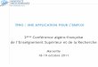 2ème Conférence algéro-française · 29 Septembre 2011 Ipro: une application pour l’emploi 4 1.L’ORIENTATION: ACCOMPAGNER L’ÉTUDIANT TOUT AU LONG DE SON CURSUS En amont